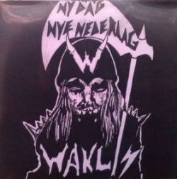 Waklevören : Ny Dag, Nye Nederlag